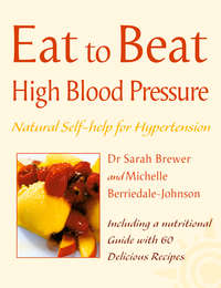 High Blood Pressure: Natural Self-help for Hypertension, including 60 recipes