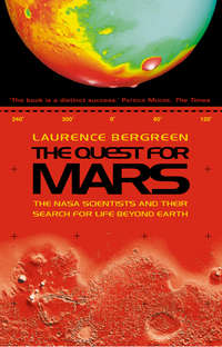 The Quest for Mars: NASA scientists and Their Search for Life Beyond Earth