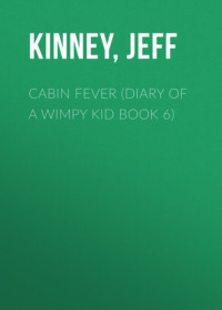 Cabin Fever (Diary of a Wimpy Kid book 6)