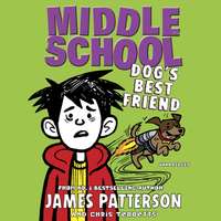 Middle School: Dog&apos;s Best Friend