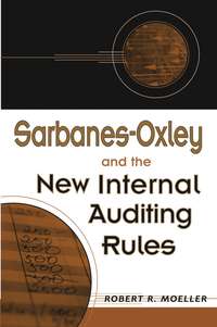 Sarbanes-Oxley and the New Internal Auditing Rules