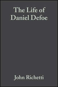 The Life of Daniel Defoe