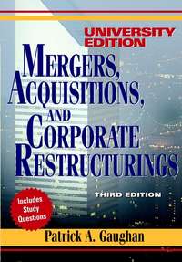 Mergers, Acquisitions, and Corporate Restructurings