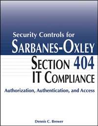 Security Controls for Sarbanes-Oxley Section 404 IT Compliance