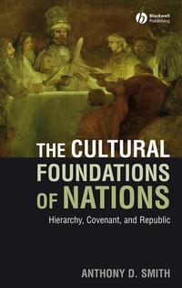 The Cultural Foundations of Nations