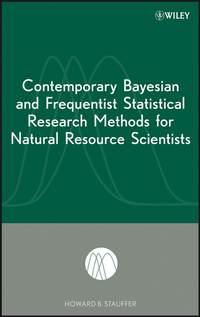 Contemporary Bayesian and Frequentist Statistical Research Methods for Natural Resource Scientists