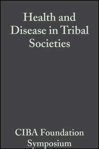 Health and Disease in Tribal Societies