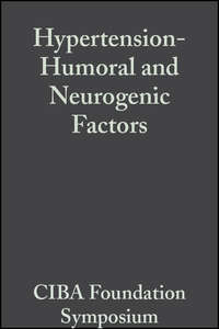 Hypertension-Humoral and Neurogenic Factors