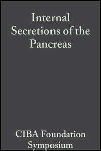 Internal Secretions of the Pancreas, Volume 9