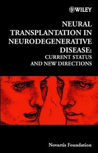 Neural Transplantation in Neurodegenerative Disease