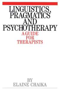 Linguistics, Pragmatics and Psychotherapy