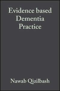Evidence based Dementia Practice