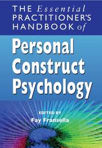 The Essential Practitioner's Handbook of Personal Construct Psychology