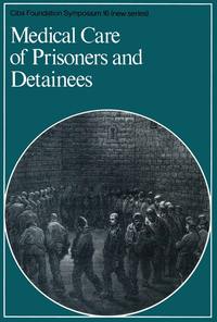 Medical Care of Prisoners and Detainees