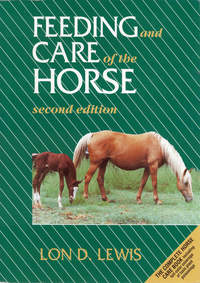 Feeding and Care of the Horse