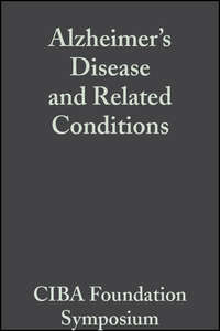 Alzheimer's Disease and Related Conditions