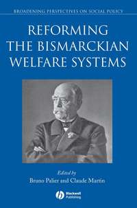 Reforming the Bismarckian Welfare Systems