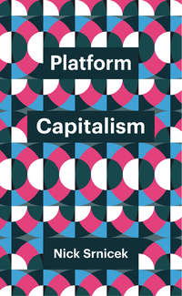 Platform Capitalism