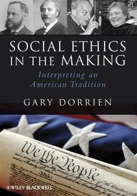 Social Ethics in the Making