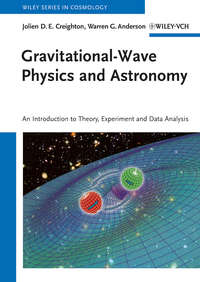 Gravitational-Wave Physics and Astronomy