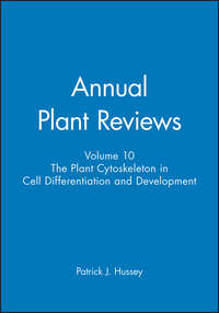 Annual Plant Reviews, The Plant Cytoskeleton in Cell Differentiation and Development