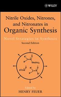 Nitrile Oxides, Nitrones and Nitronates in Organic Synthesis