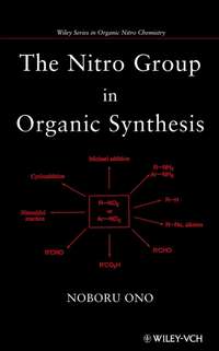 The Nitro Group in Organic Synthesis