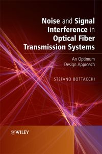 Noise and Signal Interference in Optical Fiber Transmission Systems