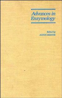 Advances in Enzymology and Related Areas of Molecular Biology