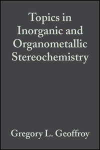 Topics in Inorganic and Organometallic Stereochemistry