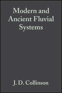 Modern and Ancient Fluvial Systems (Special Publication 6 of the IAS)