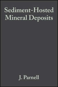 Sediment-Hosted Mineral Deposits (Special Publication 11 of the IAS)