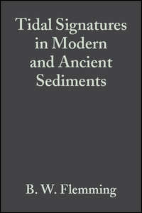 Tidal Signatures in Modern and Ancient Sediments (Special Publication 24 of the IAS)