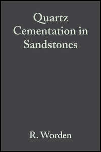 Quartz Cementation in Sandstones (Special Publication 29 of the IAS)