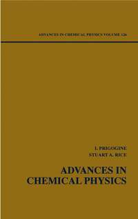 Advances in Chemical Physics. Volume 126