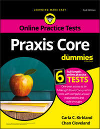 Praxis Core For Dummies with Online Practice Tests