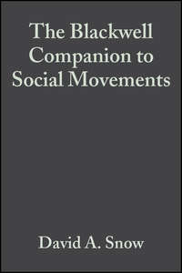 The Blackwell Companion to Social Movements