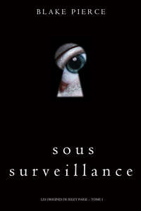 Sous Surveillance
