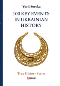 100 Key Events in Ukrainian History