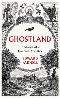 Ghostland: In Search of a Haunted Country