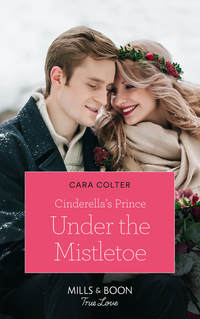 Cinderella's Prince Under The Mistletoe