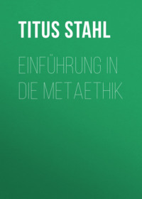Einführung in die Metaethik