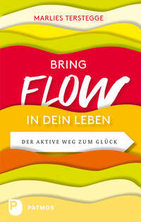 Bring Flow in dein Leben