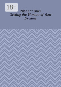 Getting the Woman of Your Dreams