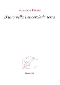 D'una vella i encerclada terra