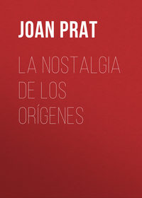 La nostalgia de los orígenes