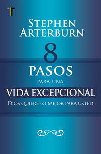 8 pasos para una vida excepcional