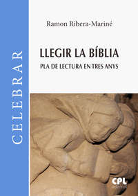 Llegir la Bíblia. Pla de lectura en tres anys