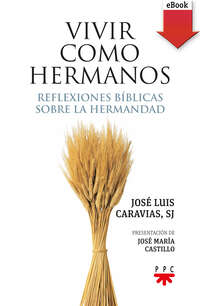 Vivir como hermanos