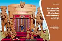 Beripeeggis sonderbare Erlebnisse im Silvrettagebirge